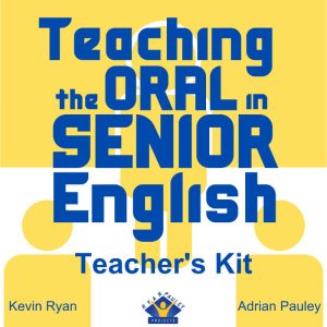 Teaching the Oral in Senior English