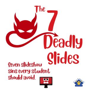Seven Deadly Slides